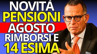 Pensioni Agosto 2024 2 Importanti Novità su Rimborsi e Quattordicesima [upl. by Padegs]