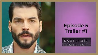 Kaderimin Oyunu ❖ Ep 5 Trailer 1 ❖ Akin Akinozu ❖ CAPTIONED 2021 [upl. by Hagep]