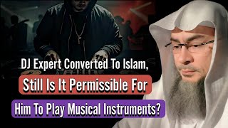 Is DJ expert Permissible In Islam To Play Musicale Instruments  Assim Al Hakeem  Sheikh Asim [upl. by Oirobil]