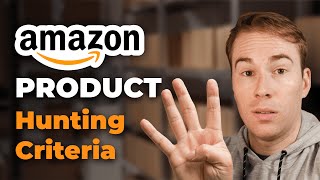 4 Criteria for Finding a Winning Product to Sell on Amazon FBA [upl. by Arratahs]