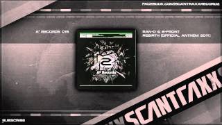 RanD amp BFront  Rebirth Official Anthem 2011 Official Audio [upl. by Marlo]