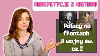 KOREPETYCJE Z HISTORII Polacy na frontach II wojny św CZĘŚĆ 2 [upl. by Attennhoj]