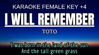 Toto  I Will Remember Karaoke Female Key Nada Wanita 4 D [upl. by Ardekan]