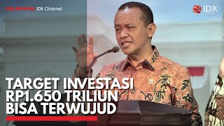 Target Investasi Rp1650 Triliun bisa Terwujud  IDX CHANNEL [upl. by Chaney738]