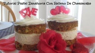 Pastel De Zanahoria Relleno De Cheesecake Delisioso  Madelins Cakes [upl. by Sonny]