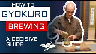 How To Brew Gyokuro Green Tea  A Decisive Guide To Brewing Delicious Gyokuro [upl. by Schear]