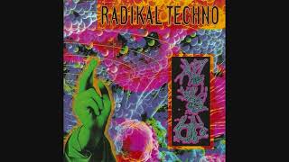 Radikal Techno [upl. by Hotze802]