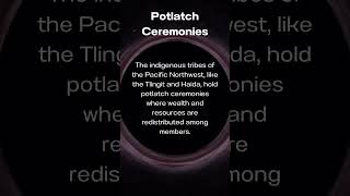 Tribal Facts 20 Potlatch The Native American Tradition of Wealth and Status facts tribal short [upl. by Naerad976]