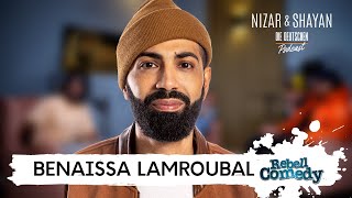 Benaissa Lamroubal  294 Nizar amp Shayan Podcast [upl. by Oskar]