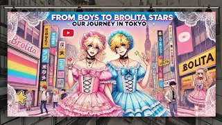 From Boys to Brolita Stars Our Journey in Tokyo 🌸✨ Crossdressing  Sissy Boy  feminization trans [upl. by Auhesoj]