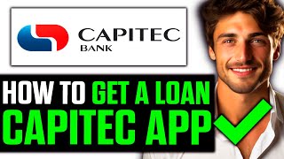 How To Get a Loan on Capitec App 2024  Step by Step [upl. by Ardnad]