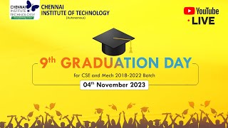 9th Graduation Day  Chennai Institute of Technology [upl. by Onirotciv454]