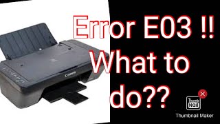 How To Solved Canon E410  E400  E460 E470 Error E03 or Blink 3 times on Stop button Indicator [upl. by Atteram305]