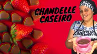 CHANDELLE CASEIRO 🍫 [upl. by Tisbe]