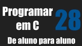 Programar em C  Introdução Funções  Aula 28 [upl. by Tillfourd]