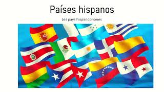 Les pays hispanophones Países hispanos [upl. by Myke]