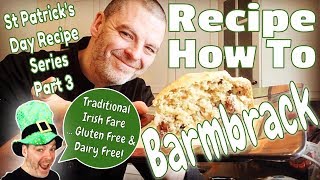 Gluten Free Irish Barmbrack Recipe [upl. by Mitran566]