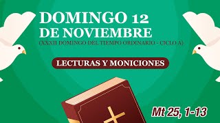 Lecturas y Moniciones Domingo 12 de noviembre 2023 XXXII del Tiempo Ordinario ciclo A [upl. by Aciretehs509]