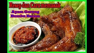 Resep Dan Cara Memasak Ayam Goreng Bumbu Bacem [upl. by Anderson213]