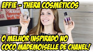 EFFIE  O MELHOR CONTRATIPO DO COCO MADEMOISELLE Perfume que mais usei na vida da Thera Cosméticos [upl. by Mcdade]