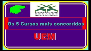 Conheça OS 5 Cursos MAIS CONCORRIDOS da UEM [upl. by Shelly]