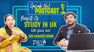 Benefits of Study in UK Top Ranked Universities  UK Visa Ratio  Podcast  Episode 1 [upl. by Lekzehcey]