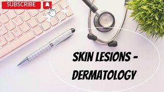 Dermatology  Skin lesions  Macules Papules Moles Nevus etc [upl. by Wurster]