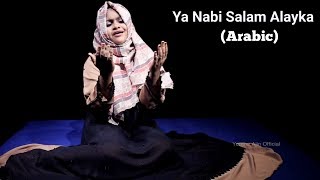 Ya Nabi Salam Alayka Arabic By Yumna Ajin  HD VIDEO [upl. by Lemon600]