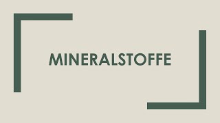 Mineralstoffe einfach und kurz erklärt [upl. by Belmonte]