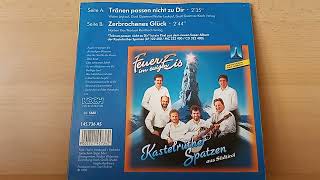 Kastelruther Spatzen  Zerbrochenes Glück  1990  BSeite der Single  Tränen passen nicht zu dir [upl. by Nemlaz946]