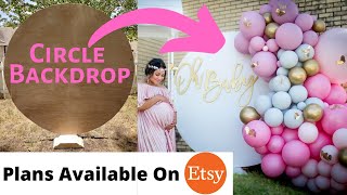 Circle Backdrop Build DIY [upl. by Felipa]