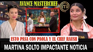 FuERTES REVELACIONES de quotMARTINA LA PELIGROSAquot EN MASTERCHEF CELEBRITY AVANCE 118 HOY [upl. by Ahsinelg]