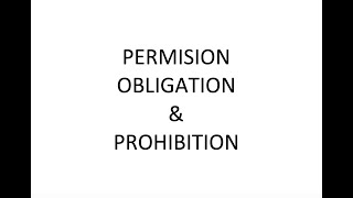 Permission obligation and prohibition [upl. by Werby]