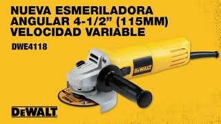 Esmeriladora Angular Eléctrica DEWALT de 950 Watts DWE4118 [upl. by Felicle]