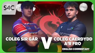 LIVE RUGBY Coleg Sir Gar v Cardiff and Vale College  Ysgolion a cholegau  S4C [upl. by Frum]