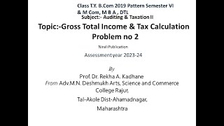 Total Taxable Income amp tax Liability Problem no 2 AY 202324 useful to T Y B Com M Com MBA DTL [upl. by Yendroc]