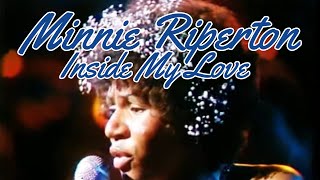 Minnie Riperton Inside My Love Live Performance [upl. by Adriano347]