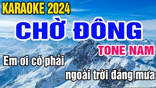 Chờ Đông Karaoke Tone Nam Nhạc Sống gia huy beat [upl. by Hajidahk344]