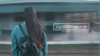 Pacientemente  Graciela Galmes LYRICS [upl. by Innaig]