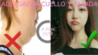 Ejercicios Para Adelgazar El Cuello Y La Papada  K Pink Cute  ♥ [upl. by Ahsetal]