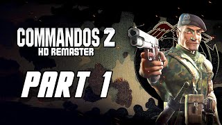 Commandos 2 HD Remaster  Gameplay Walkthrough Part 1 No Commentary PS4 PRO [upl. by Arhaz]