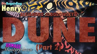 Alejandro Jodorowskys Dune Part 2  Unmade Masterpieces [upl. by Vizzone]