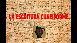 La Escritura Cuneiforme  Breve historia [upl. by Arhas481]