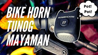 ROCKBROS BIKE HORN  TUNOG MAYAMAN PERO MURA BIKE BUSINA [upl. by Ordnaxela]