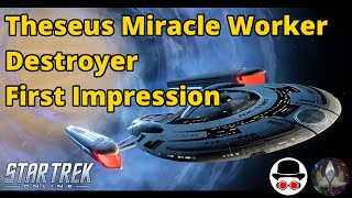 Theseus Miracle Worker Destroyer First Impression  Star Trek Online [upl. by Jethro]