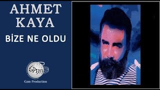 Bize Ne Oldu Ahmet Kaya [upl. by Icken]