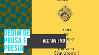 DEDIM DE PROSA E POESIA Aldravismo [upl. by Arnie]