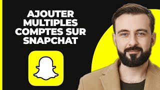 Comment Ajouter Plusieurs Comptes Sur Snapchat 2024 [upl. by Chun]