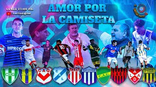 Amor por la camiseta LUNES 909 Un programa de Fútbol [upl. by Anahpets724]