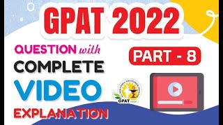 GPAT2022 PREVIOUS YEAR QUESTIONS PART8 COMPLETE EXPLANATION [upl. by Justine]